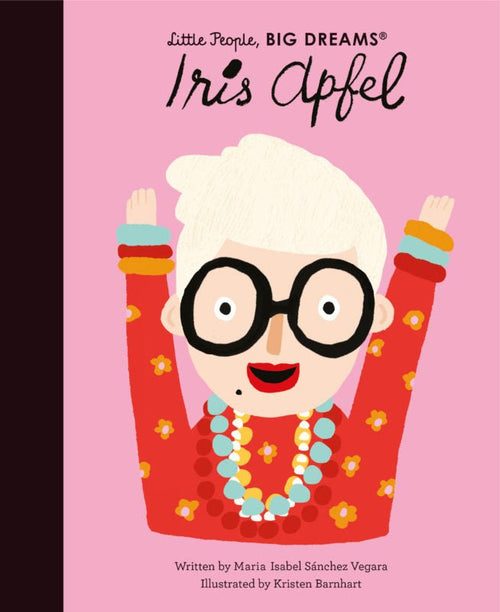 Iris Apfel (Little People, BIG DREAMS) - CottonKids.ie - Book - Little People Big Dreams - -