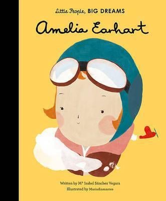 Little People, Big Dreams Amelia Earhart, Hardcover book 32 p. - CottonKids.ie - Book - Little People Big Dreams - -