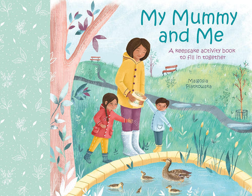 My Mummy and Me: A Keepsake Activity Book to Fill in Together - CottonKids.ie - Activity Books & Games - Story Books -