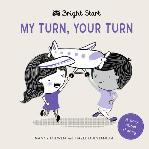 My Turn, Your Turn: A Story About Sharing (Bright Start) - CottonKids.ie - Story Books - -