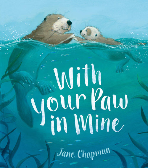 With Your Paw In Mine (Paperback) - CottonKids.ie - Story Books - -